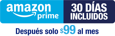 Amazon prime 30 días incluídos, después solo $99 al mes.
