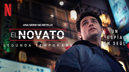 El Novato T2. en Netflix con Telnor