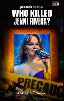 Who killed Jenni Rivera en Disney Plus con Telnor