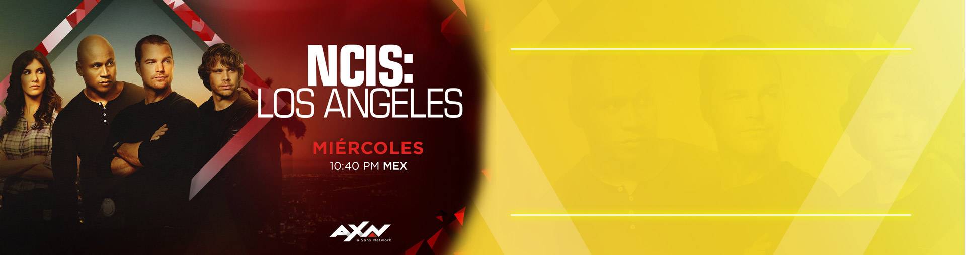 NCIS: Los Angeles, Miércoles 10:40 p.m. MEX.