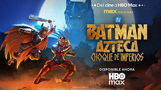 Batman azteca  en Max con Telnor
